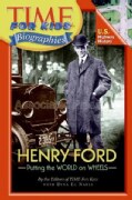 Henry Ford: Putting the World on Wheels (Paperback)