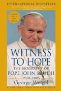 Witness to Hope: The Biography of Pope John Paul II (Paperback)