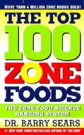 The Top 100 Zone Foods: The Zone Food Science Ranking System (Paperback)