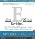 The E-Myth Revisited: Why Most Small Businesses Don't Work (CD-Audio)