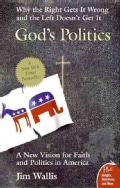 God's Politics: Why the Right Gets It Wrong And the Left Doesn't Get It (Paperback)