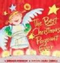 The Best Christmas Pageant Ever (Hardcover)
