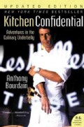 Kitchen Confidential: Adventures in the Culinary Underbelly (Paperback)