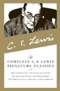 The Complete C. S. Lewis Signature Classics (Paperback)
