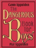 The Dangerous Book for Boys (Hardcover)