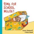 Time for School, Mouse! (Board book)