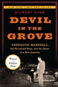 Devil in the Grove: Thurgood Marshall, the Groveland Boys, and the Dawn of a New America (Hardcover)