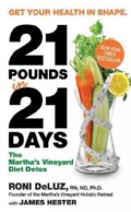 21 Pounds in 21 Days: The Martha's Vineyard Diet Detox (Paperback)