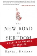 The New Road to Serfdom: A Letter of Warning to America (Paperback)