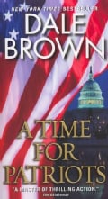 A Time for Patriots (Paperback)