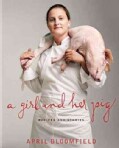 A Girl and Her Pig: Recipes and Stories (Hardcover)