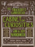 The Thackery T. Lambshead Cabinet of Curiosities: Exhibits, Oddities, Images & Stories from Top Authors & Artists (Hardcover)