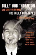 The Billy Bob Tapes