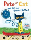 Pete the Cat and His Four Groovy Buttons (Hardcover)