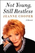 Not Young, Still Restless: A Memoir (Hardcover)