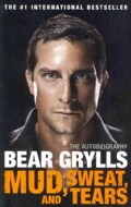 Mud, Sweat, and Tears: The Autobiography (Paperback)