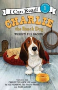 Charlie the Ranch Dog: Where's the Bacon? (Paperback)