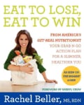 Eat to Lose, Eat to Win: Your Grab-n-Go Action Plan for a Slimmer, Healthier You (Hardcover)