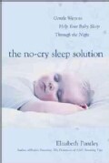 The No-Cry Sleep Solution: Gentle Ways to Help Your Baby Sleep Through the Night (Paperback)
