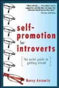 Self-Promotion for Introverts: The Quiet Guide to Getting Ahead (Paperback)