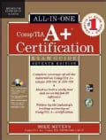CompTIA A+ Certification Exam Guide: Exams 220-701 & 220-702