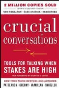 Crucial Conversations: Tools for Talking When Stakes Are High (Paperback)