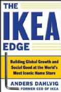 The IKEA Edge: Building Global Growth and Social Good at the World's Most Iconic Home Store (Hardcover)