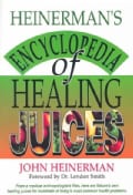 Heinerman's Encyclopedia of Healing Juices (Paperback)