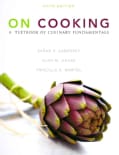 On Cooking: A Textbook of Culinary Fundamental