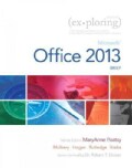 Exploring: Microsoft Office 2013, Brief (Hardcover)