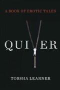 Quiver: A Book of Erotic Tales (Paperback)