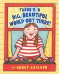 There's a Big, Beautiful World Out There (Paperback)