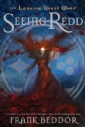 Seeing Redd: The Looking Glass Wars (Paperback)
