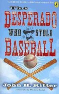 The Desperado Who Stole Baseball (Paperback)