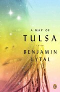 A Map of Tulsa: A Novel (Paperback)