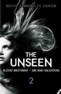 The Unseen: Blood Brothers / Sin and Salvation (Paperback)