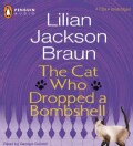 The Cat Who Dropped a Bombshell (CD-Audio)