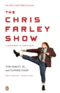 The Chris Farley Show: A Biography in Three Acts (Paperback)
