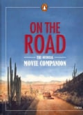 On the Road: The Official Movie Companion (Paperback)