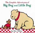 The Complete Adventures of Big Dog and Little Dog (Hardcover)