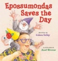 Epossumondas Saves the Day (Hardcover)