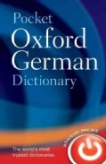 Pocket Oxford German Dictionary: German - English English - German (Paperback)