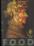 Food: A Culinary History from Antiquity to the Present (Hardcover)