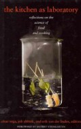 The Kitchen as Laboratory: Reflections on the Science of Food and Cooking (Hardcover)