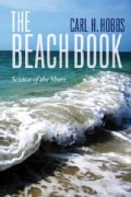 The Beach Book: Science of the Shore (Hardcover)