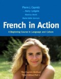 French in Action: A Beginning Course in Language and Culture: The Capretz Method (Hardcover)
