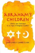 Abraham's Children: Liberty and Tolerance in an Age of Religious Conflict (Paperback)