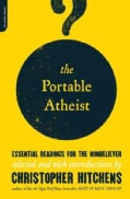 The Portable Atheist: Essential Readings for the Nonbeliever (Paperback)