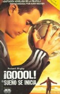 Goool! / Goal!: El Sueno Se Inicia / the Dream Begins (Paperback)