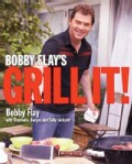 Bobby Flay's Grill It! (Hardcover)